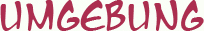 Umgebung